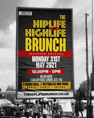Hiplife & Highlife Brunch - Mansion Edition