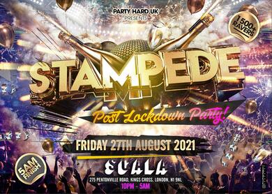 Stampede - London Biggest Post Lockdown Party