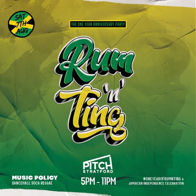 Rum n Ting - One Year Anniversary Party / Jamaican Independence Party