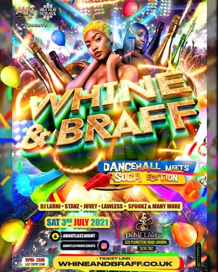 Whine & Braff Dancehall Meets Soca Edition 