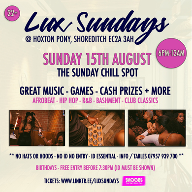 Lux Sundays 15th August 2021 - We Can Finally Party!!