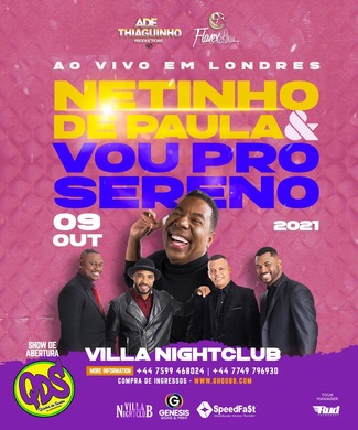 Vou Pro Sereno + Netinho de Paula Live in Londres