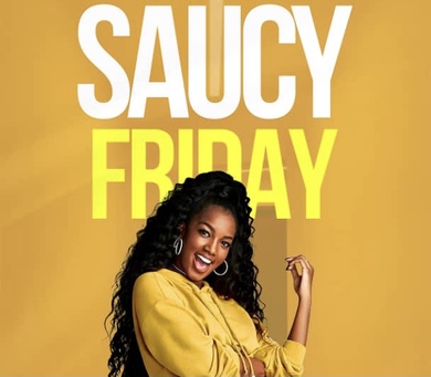 #SAUCYFRIDAY