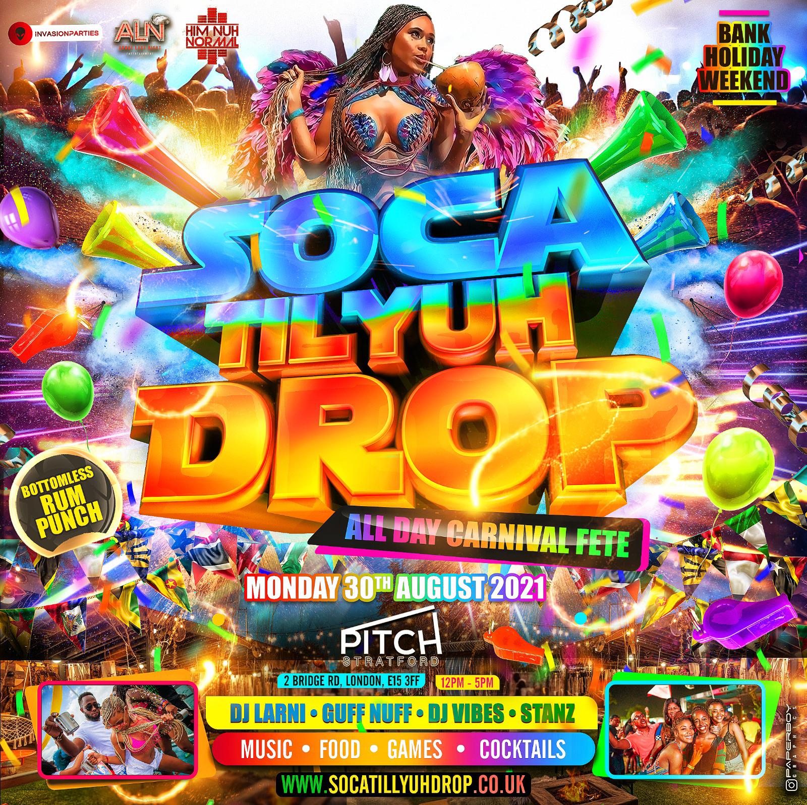 Soca Till Yuh Drop - Bank Holiday Monday 