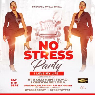 No Stress Party. ( I Love My Life )