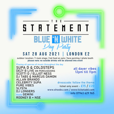 THE STATEMENT BLUE & WHITE DAY PARTY
