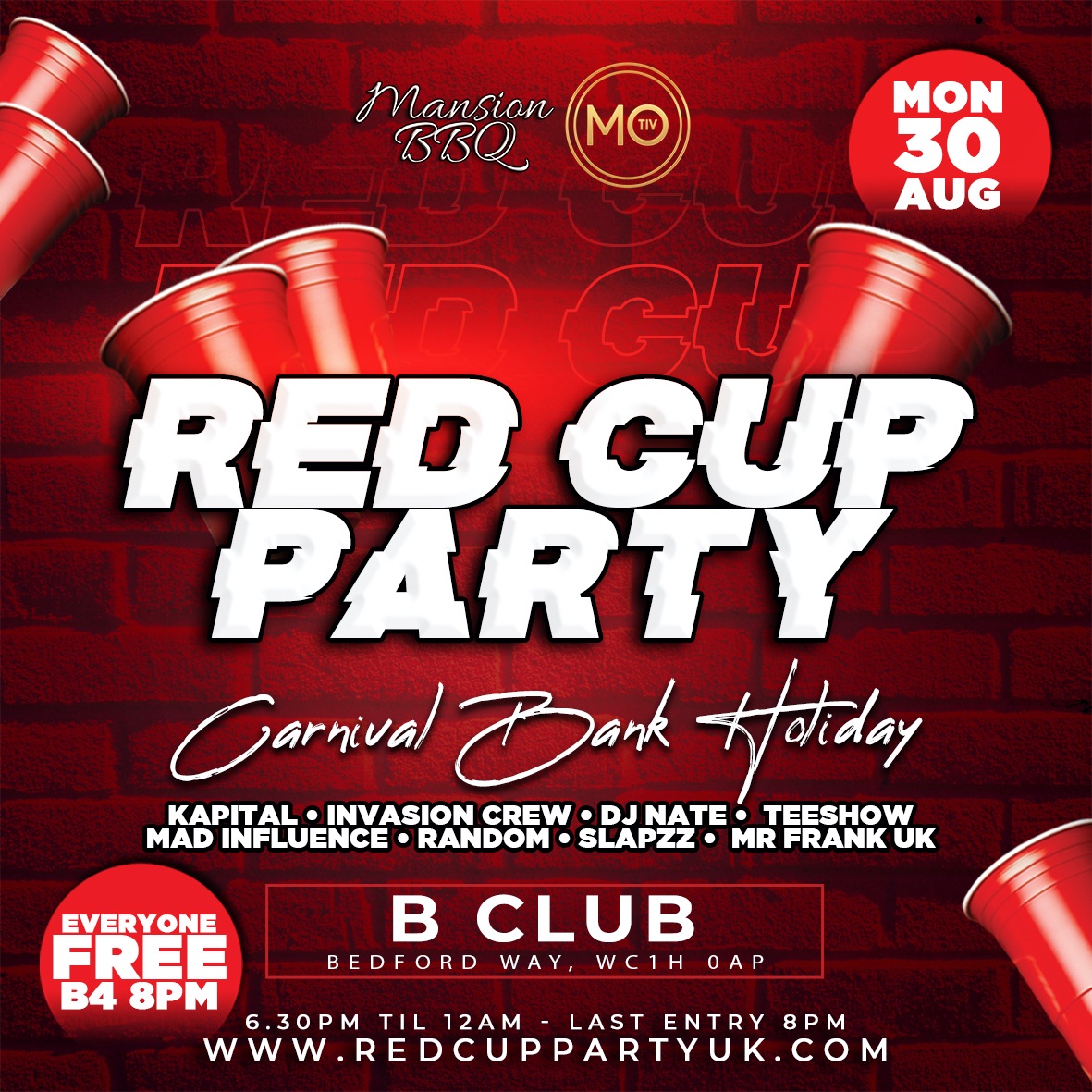 RED CUP PARTY! Carnival Bank Holiday