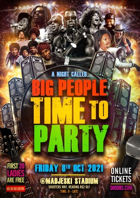 Big People Time To Party 
