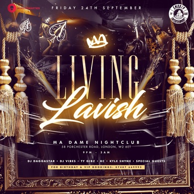 Living Lavish - London's Most Exclusive Party