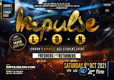 Impulse Ldn : London's Biggest ACS Party