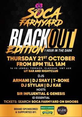 GYAL FARM: SOCA FARMYARD (BLACK OUT EDITION)