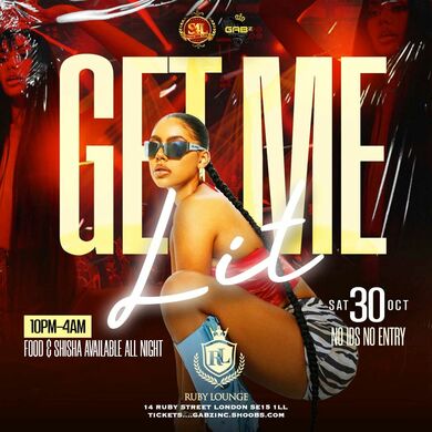 GET ME LIT | Saturday October 30th | RUBY LOUNGE