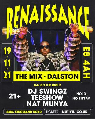 Renaissance @The Mix Dalston