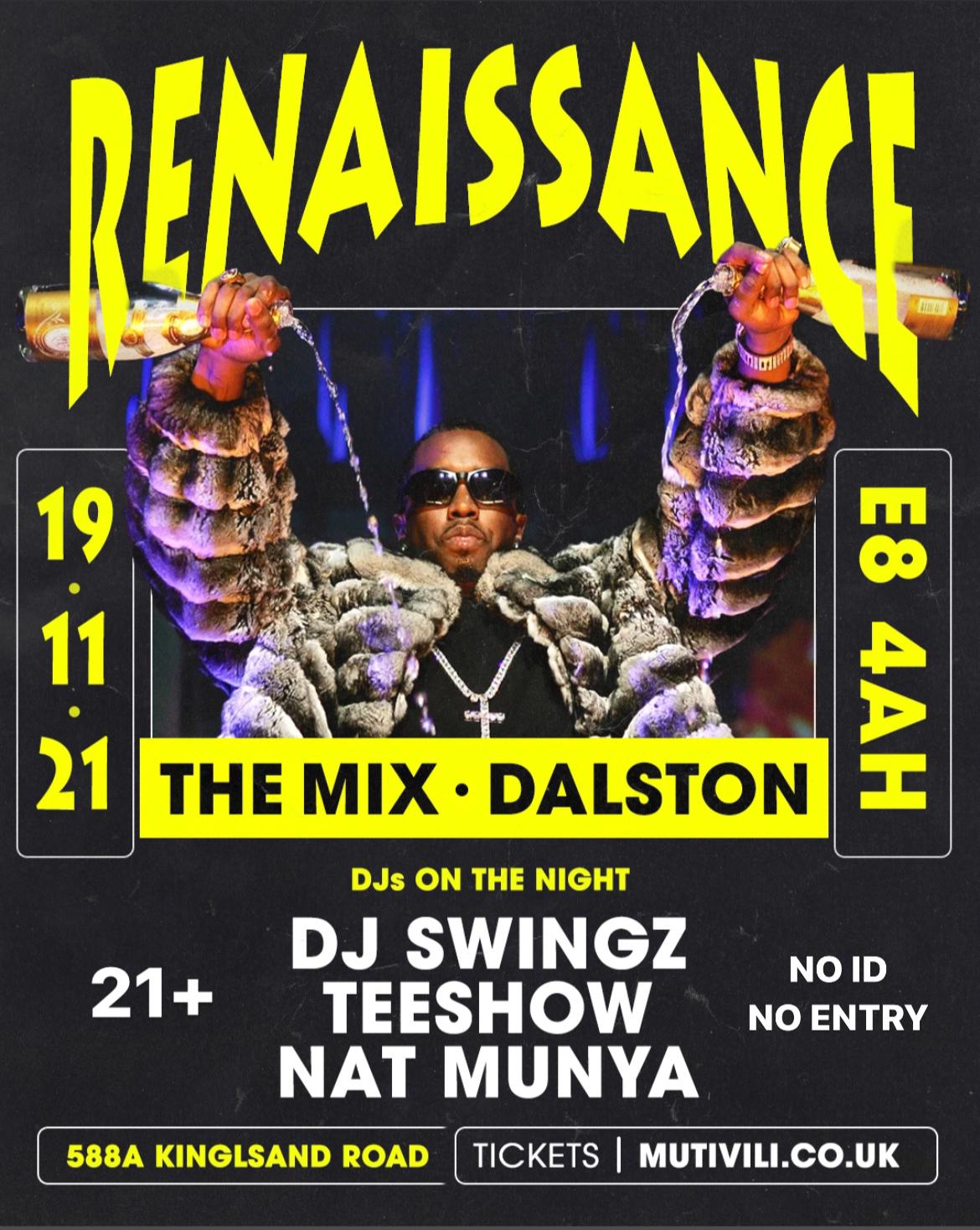 Renaissance @The Mix Dalston