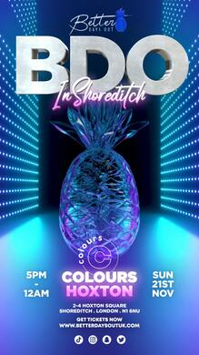 BETTER DAYS OUT in Shoreditch - BDO