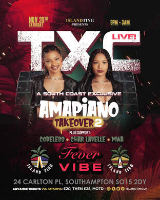 Amapiano Takeover 2 w/ TxC Live (Island Ting)