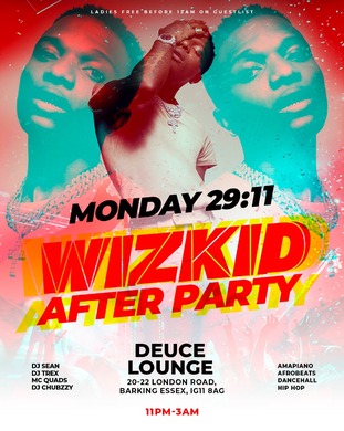 WIZKID AFTER PARTY @ DEUCE LOUNGE 