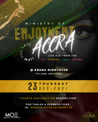 MINISTRY OF ENJOYMENT ACCRA