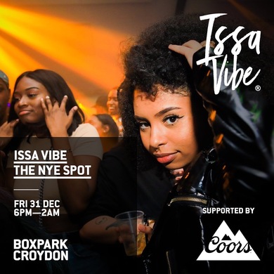 Issa Vibe: The NYE Spot at Boxpark Croydon