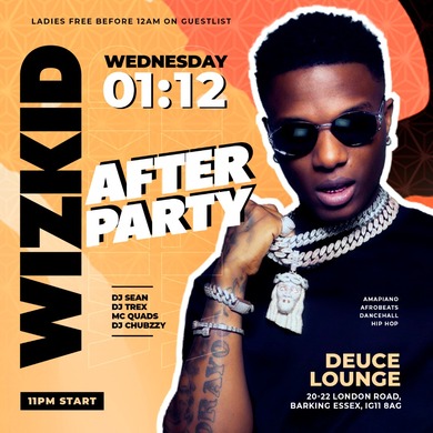 WIZKID AFTER PARTY @ DEUCE LOUNGE  