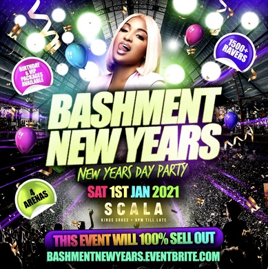 Bashment New Years - London's Biggest New Years Party 1500+ Ravers