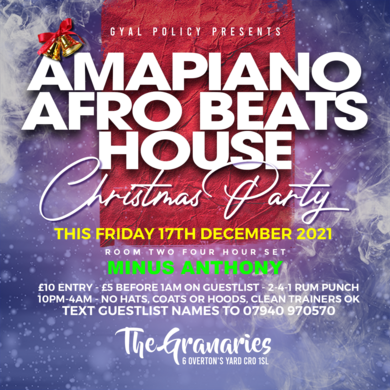 Gyal Policy Presents Amapiano, Afro beats, House Christmas Party