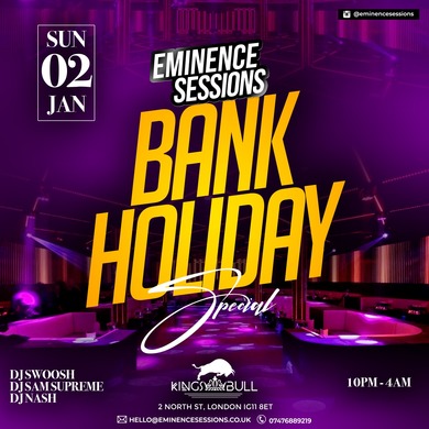EMINENCE SESSIONS BANK HOLIDAY SPECIAL 