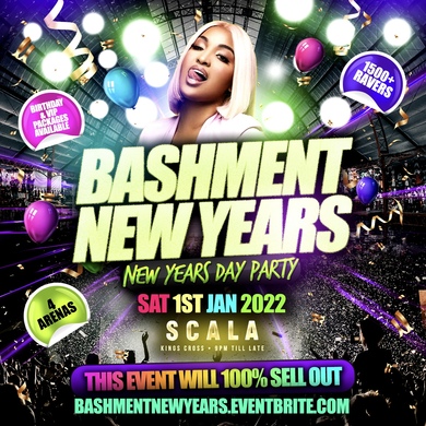 Bashment New Years - London's Biggest New Years Party 1500+ Ravers