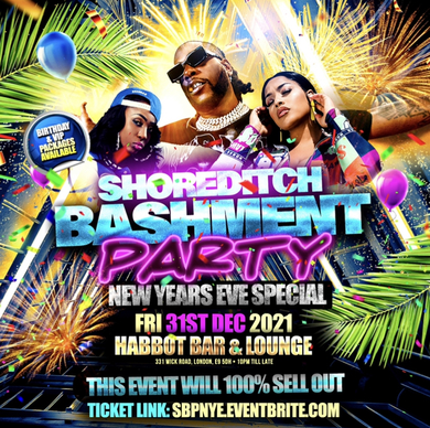Shoreditch Bashment Party - New Years Eve Party