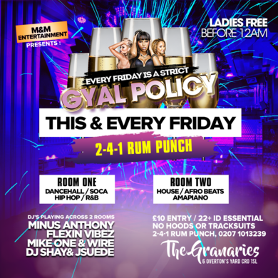 Every Friday is a Strict Gyal Policy  