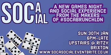 Soca Social LDN - Sun 30th Jan @ Upstairs at The Ritzy (Brixton)