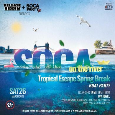 Soca On The River - Tropical Escape Spring Break Boat Party