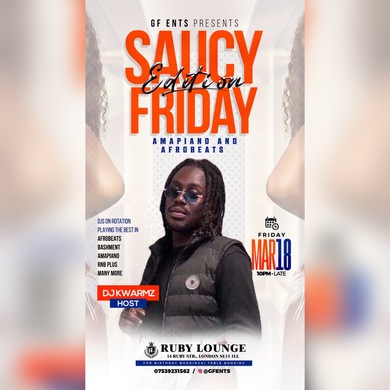 DJ KWARMZ  HOST #SAUCYFRIDAY  AMAPIANO AND AFROBEATS EDITION  2 2