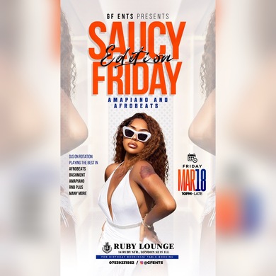 #SAUCYFRIDAY  AMAPIANO AND AFROBEATS EDITION 