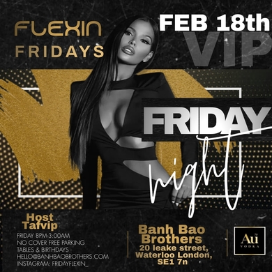 PARTY IN THE CITY - FLEXIN FRIDAY - WATERLOO - HOSTED BY TAFVIP  2