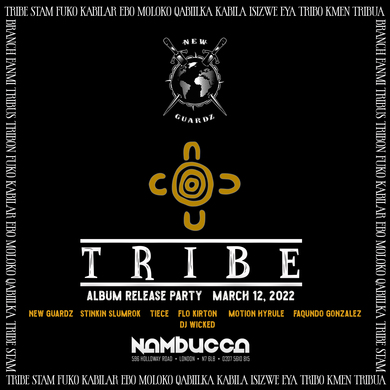 New Guardz - TRIBE Album Party!