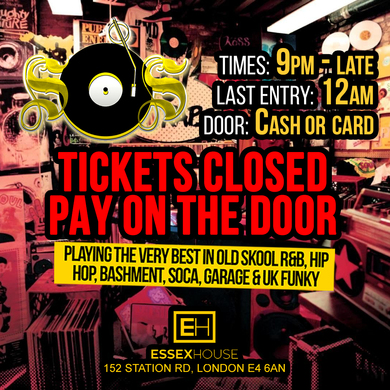 SOS - Strictly Old Skool - Fri 25th Feb 2022 @ Essex House