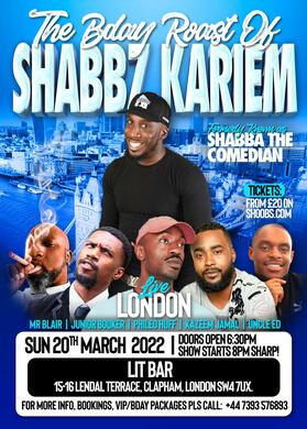 Shabz Comedy Roast - LONDON 