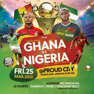 GHANA VS NIGERIA - PROUD CITY - MATCH OF THE DAY ( FOOD N VIBES) ROUND 1