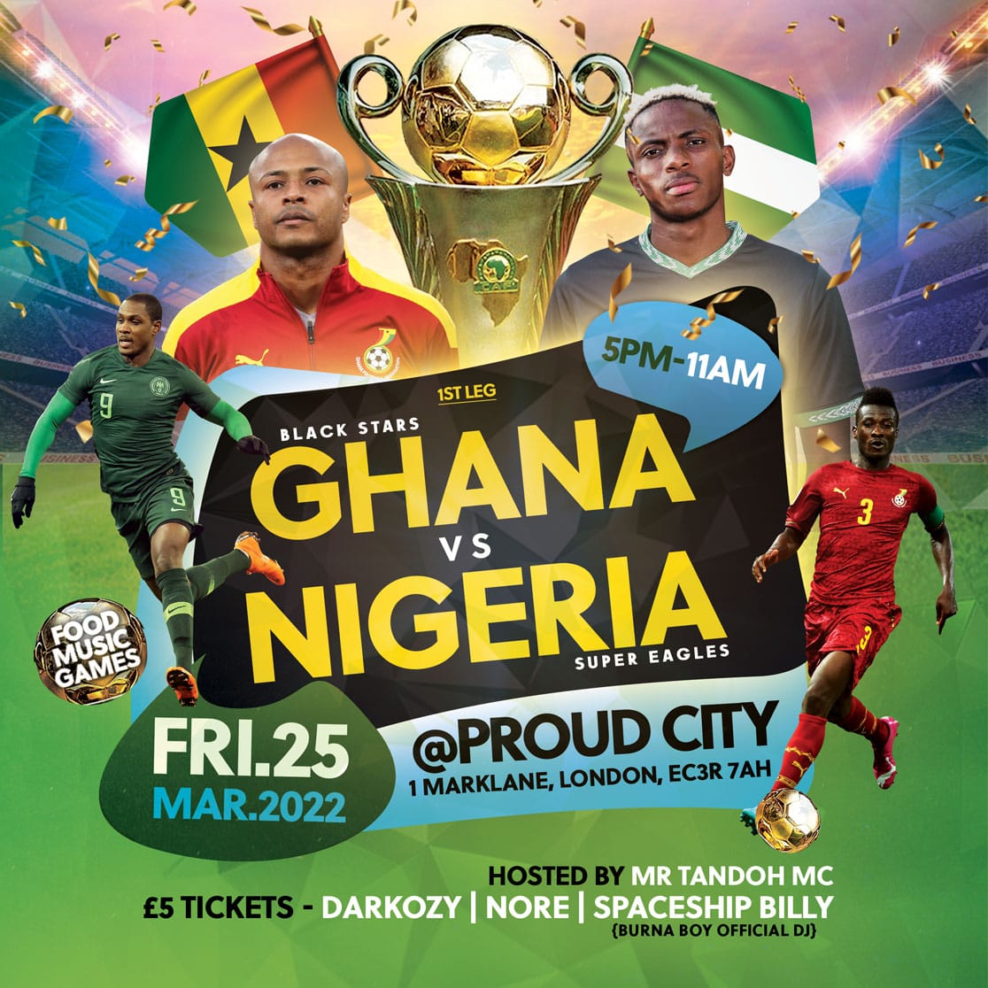 GHANA VS NIGERIA - PROUD CITY - ( FOOD N VIBES) ROUND 1