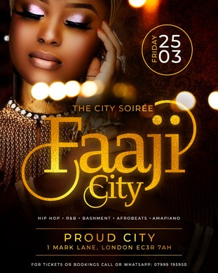 FAAJI CITY 'The City Soirée'