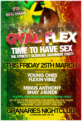 Strict Gyal Policy Presents GYAL FLEX Time to Have Sex