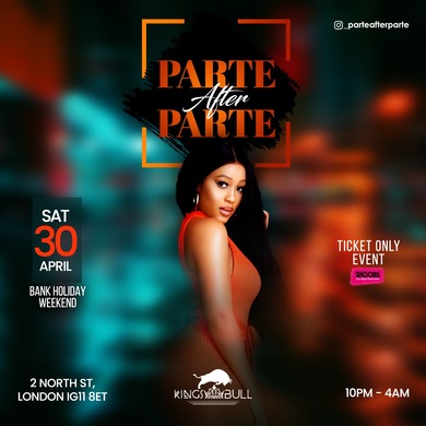 PARTE AFTER PARTE! BANK HOLIDAY WEEKEND