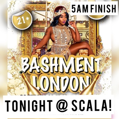 BASHMENT LONDON - BANK HOLIDAY SPECIAL! -SCALA