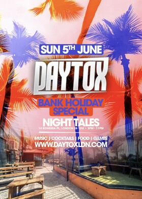 Daytox - Bank Holiday Day Party 
