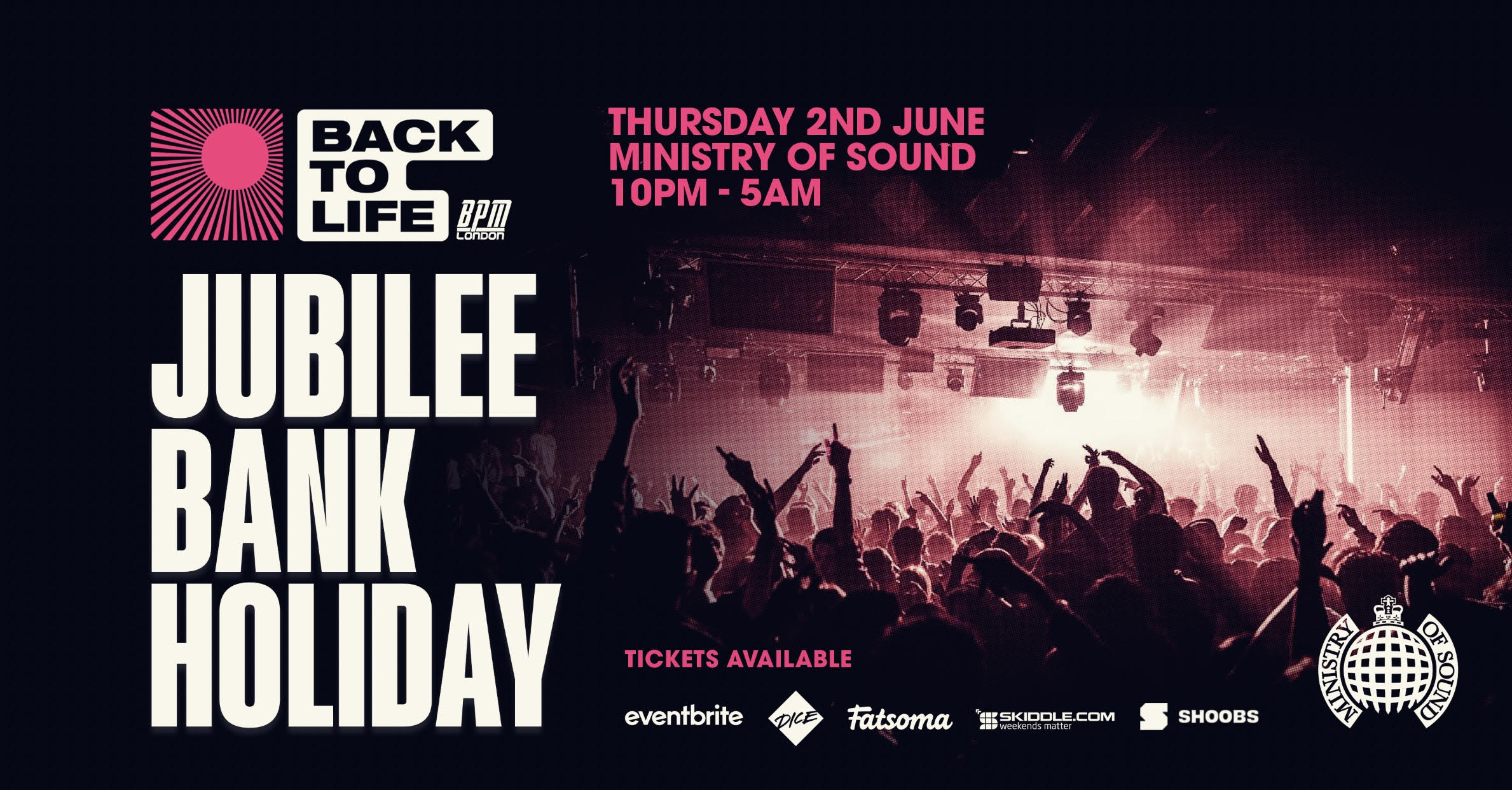 Ministry Of Sound - Back To Life: The First Night of Summer 2022