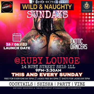 Ruby Lounge Sundays -  Afrobeats Wild & Naughty Sundays
