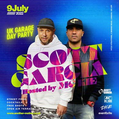 ☆ Scott Garcia & MC KIE - UK Garage Day Party ☆