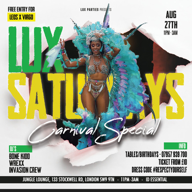 Lux Saturdays Carnival Special 27th Auguat 2022