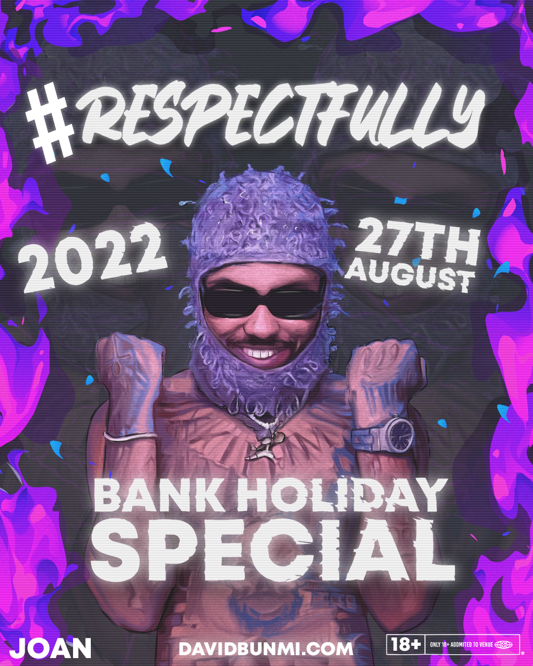 David Bunmii Presents: #Respectfully Party - August Bank Holiday